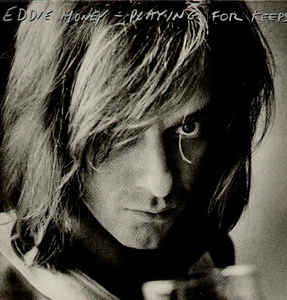 Eddie Money ‎– Playing For Keeps - LP bazar