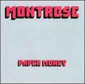 Montrose - Paper Money - CD - Kliknutím na obrázek zavřete