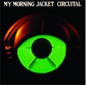 My Morning Jacket - Circuital - CD
