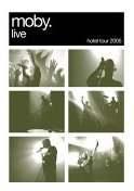 Moby - Live: The Hotel Tour 2005 - DVD+CD - Kliknutím na obrázek zavřete