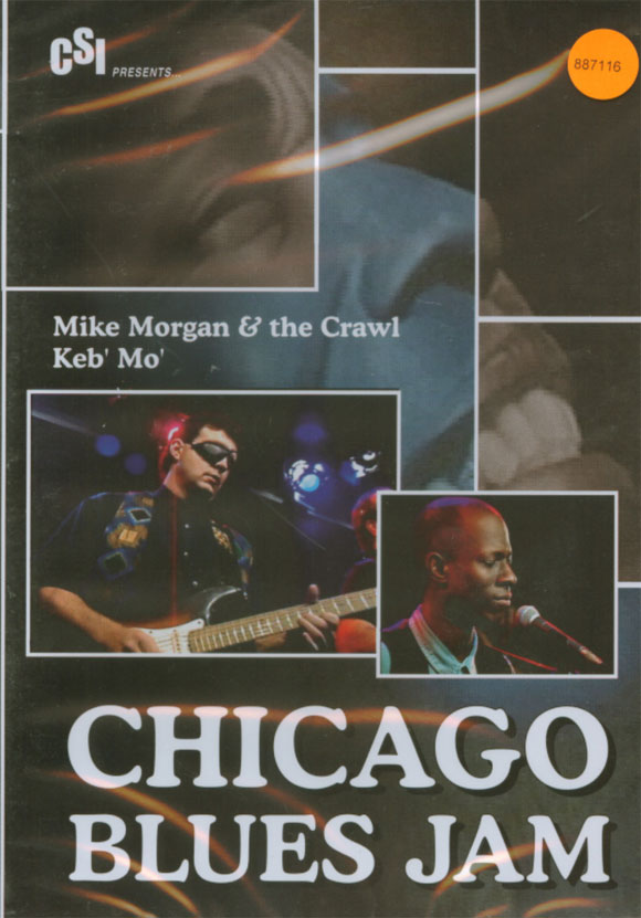 Chicago Blues Jam Vol 8: Mike Morgan And The Crawl/Keb' Mo'- DVD - Kliknutím na obrázek zavřete