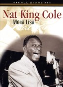 Nat King Cole - Mona Lisa - DVD - Kliknutím na obrázek zavřete