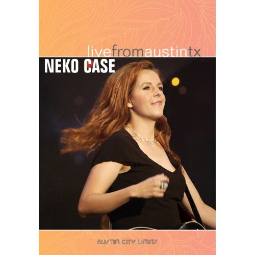 Neko Case - Live from Austin, Texas - DVD - Kliknutím na obrázek zavřete