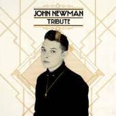 John Newman - Tribute - CD - Kliknutím na obrázek zavřete