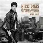 Nick Jonas & The Administration - Who I Am - CD - Kliknutím na obrázek zavřete
