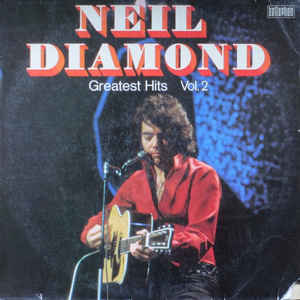 Neil Diamond ‎– Greatest Hits Vol. 2 - LP bazar - Kliknutím na obrázek zavřete