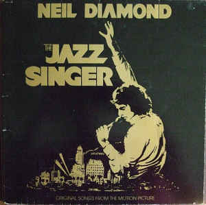 Neil Diamond ‎– The Jazz Singer - LP bazar - Kliknutím na obrázek zavřete