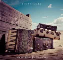 Tony Patterson & Brendan Eyre - Northlands - CD - Kliknutím na obrázek zavřete