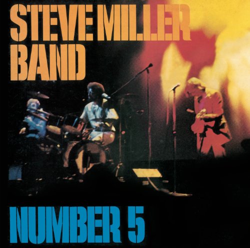 Steve Miller Band - Number 5 - CD - Kliknutím na obrázek zavřete