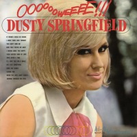 DUSTY SPRINGFIELD - OOOOOOWEEEE!!! - LP