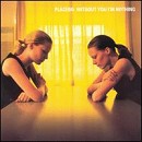 Placebo - Without You I'm Nothing - CD - Kliknutím na obrázek zavřete