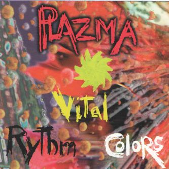 Plazma - Vital Rythm Colors - CD - Kliknutím na obrázek zavřete