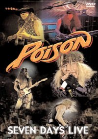 Poison - Seven Days Live - DVD - Kliknutím na obrázek zavřete