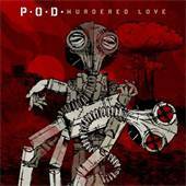 P.O.D. - Murdered Love - CD