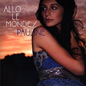 Pauline - Allo Monde - CD - Kliknutím na obrázek zavřete