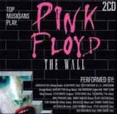 Pink Floyd - Wall: As Performed By (Tribute) - 2CD - Kliknutím na obrázek zavřete