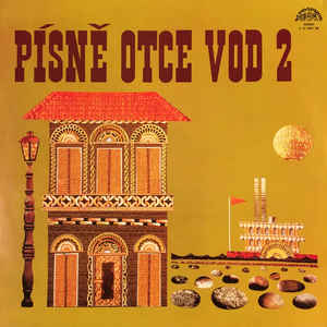 Various ‎– Písně Otce Vod 2 - LP bazar - Kliknutím na obrázek zavřete