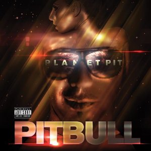 Pitbull - Planet Pit - CD - Kliknutím na obrázek zavřete