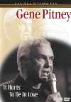 Gene Pitney - It Hurts To Be In Love - DVD - Kliknutím na obrázek zavřete