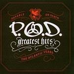 P.O.D. - Greatest Hits - CD - Kliknutím na obrázek zavřete