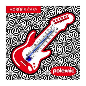 Polemic - HORÚCE ČASY - CD