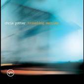 Chris Potter - Traveling Mercies - CD