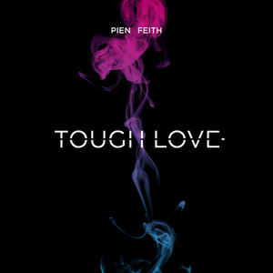 Pien Feith – Tough Love - LP+CD Pien Feith – Tough Love - LP+CD