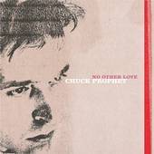 Chuck Prophet - NO OTHER LOVE - CD