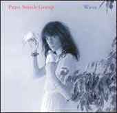 Patti Smith - Wave - CD - Kliknutím na obrázek zavřete