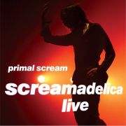 Primal Scream - Screamadelica Live - 2CD+DVD