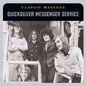 Quicksilver Messenger Service - Classic Masters - CD - Kliknutím na obrázek zavřete