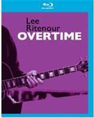 Lee Ritenour - Overtime - Blu Ray - Kliknutím na obrázek zavřete