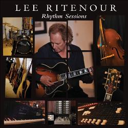 Lee Ritenour - Rhythm Sessions - CD - Kliknutím na obrázek zavřete