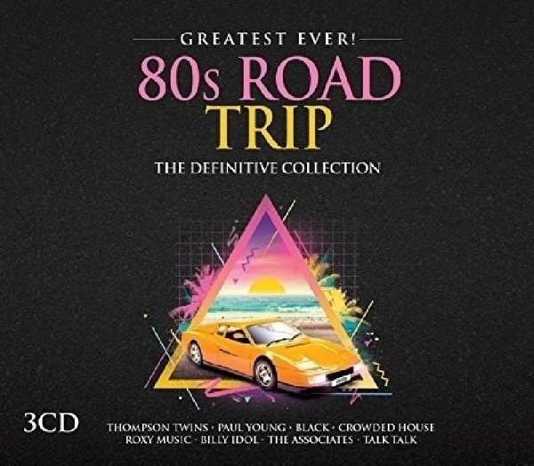 Various - 80's Road Trip - 3CD