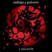 Rodrigo Y Gabriela - 9 Dead Alive - CD+DVD - Kliknutím na obrázek zavřete