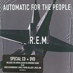 R.E.M. - Automatic For The People - CD+DVD-A - Kliknutím na obrázek zavřete