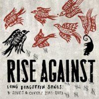 RISE AGAINST - LONG FORGOTTEN SONGS - CD