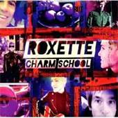 Roxette - Charm School Revisited - 2CD - Kliknutím na obrázek zavřete