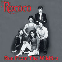 Rococo - Run From The Wildfire - CD