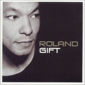 Roland Gift - Roland Gift - CD - Kliknutím na obrázek zavřete