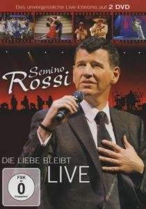 Semino Rossi - Die Liebe bleibt (Live) - 2DVD - Kliknutím na obrázek zavřete