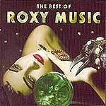 Roxy Music - The Best Of - CD - Kliknutím na obrázek zavřete