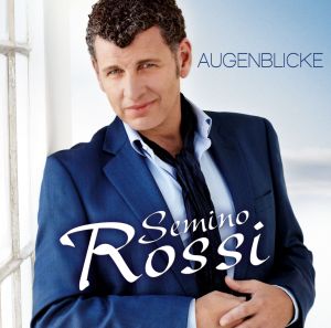 Semino Rossi - Augenblicke - CD - Kliknutím na obrázek zavřete