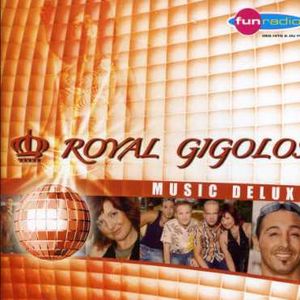 Royal Gigolos - Musique Deluxe - CD