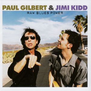Paul Gilbert & Jimi Kidd - Raw Blues Power - CD - Kliknutím na obrázek zavřete
