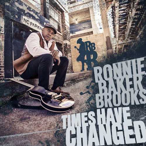 RONNIE BAKER BROOKS - TIMES HAVE CHANGED - LP