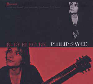 Philip Sayce ‎– Ruby Electric - LP - Kliknutím na obrázek zavřete