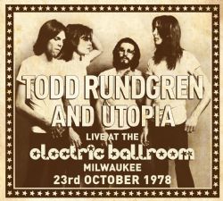 Todd Rundgren - Live At The Electric Ballroom Milwaukee - 2CD - Kliknutím na obrázek zavřete