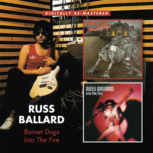 Russ Ballard – Barnet Dogs / Into The Fire - CD - Kliknutím na obrázek zavřete
