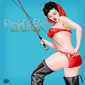 Roomful Of Blues - Hook, Line & Sinker - CD - Kliknutím na obrázek zavřete